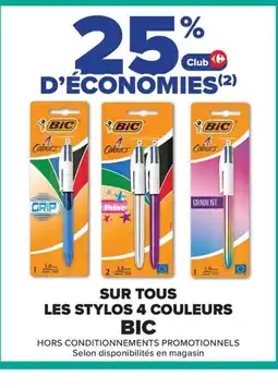 Carrefour Market BIC Sur tous les stylos 4 couleurs offre