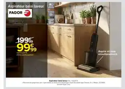 Carrefour Market FAGOR Aspirateur balai laveur offre
