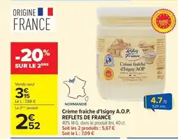 Carrefour A.O.P. REFLETS DE FRANCE Crème fraîche d'Isigny offre