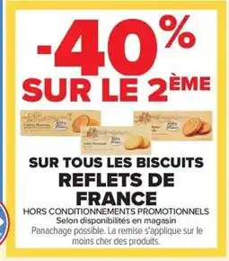 Carrefour REFLETS DE FRANCE Sur tous les biscuits offre