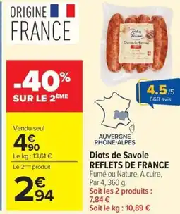 Carrefour REFLETS DE FRANCE Diots de Savoie offre