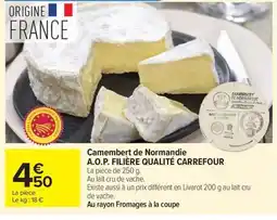 Carrefour A.O.P. FILIÈRE QUALITÉ CARREFOUR Camembert de Normandie offre