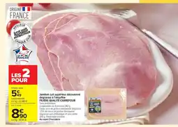 Carrefour FILIÈRE QUALITÉ CARREFOUR Jambon cuit supérieur découenné dégraissé à l'étouffée offre