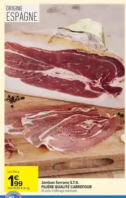 Carrefour S.T.G. FILIÈRE QUALITÉ CARREFOUR Jambon Serrano offre