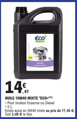 E.Leclerc HUILE 10W40 MIXTE ECO+ offre