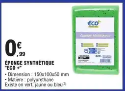 E.Leclerc ÉPONGE SYNTHÉTIQUE ECO + offre