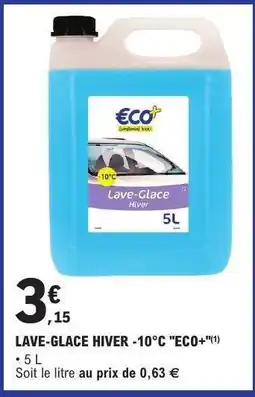 E.Leclerc LAVE-GLACE HIVER -10°C ECO+ offre