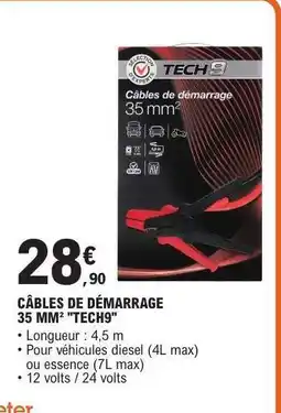 E.Leclerc CÂBLES DE DÉMARRAGE 35 MM² TECH9 offre