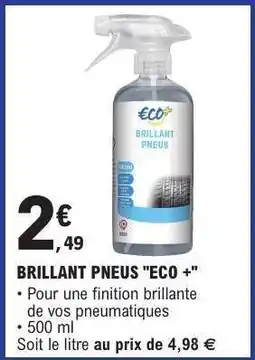 E.Leclerc BRILLANT PNEUS ECO+ offre
