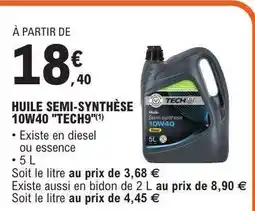 E.Leclerc HUILE SEMI-SYNTHÈSE 10W40 TECH9 offre