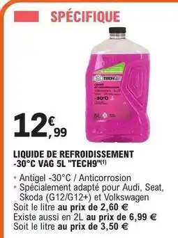 E.Leclerc LIQUIDE DE REFROIDISSEMENT -30°C VAG 5L TECH9 offre