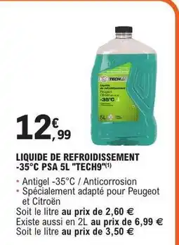 E.Leclerc LIQUIDE DE REFROIDISSEMENT -35°C PSA 5L TECH9 offre