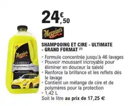 E.Leclerc SHAMPOOING ET CIRE ULTIMATE GRAND FORMAT offre