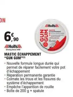 E.Leclerc MASTIC ÉCHAPPEMENT 'GUN GUM' offre