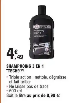 E.Leclerc SHAMPOOING 3 EN 1 TECH9 offre