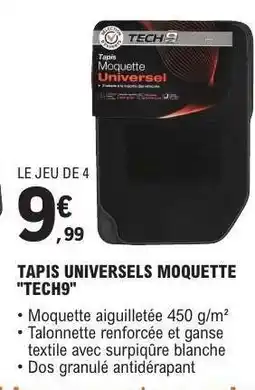 E.Leclerc TAPIS UNIVERSELS MOQUETTE 'TECH9' offre