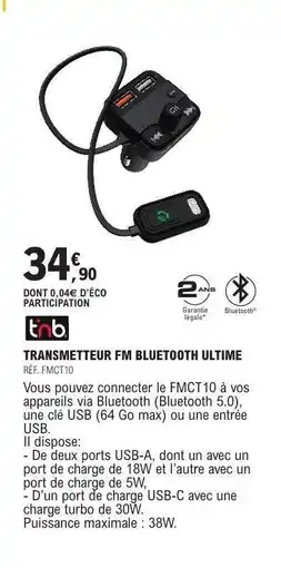 E.Leclerc TRANSMETTEUR FM BLUETOOTH ULTIME offre