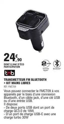 E.Leclerc TRANSMETTEUR FM BLUETOOTH + KIT MAINS LIBRES offre