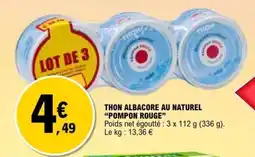 E.Leclerc Thon albacore au naturel POMPON ROUGE offre