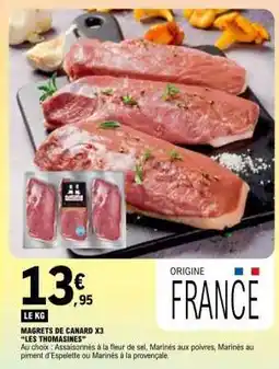 E.Leclerc MAGRETS DE CANARD X3 “LES THOMASINES” offre