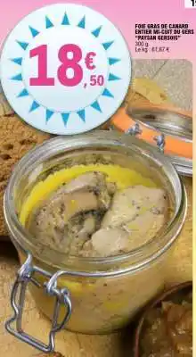 E.Leclerc FOIE GRAS DE CANARD ENTIER MI-CUIT DU GERS PAYSAN GERSOIS offre