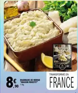 E.Leclerc BRANDADE DE MORUE MAISON ROUSTIT offre