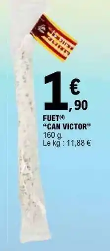 E.Leclerc FUET 'CAN VICTOR' offre