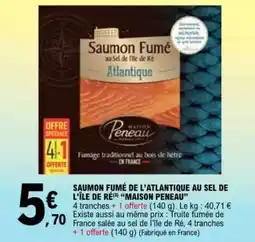 E.Leclerc SAUMON FUMÉ DE L’ATLANTIQUE AU SEL DE L’ÎLE DE RÉ “MAISON PENEAU” offre
