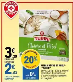 E.Leclerc Pizza Chèvre et Miel Turini offre