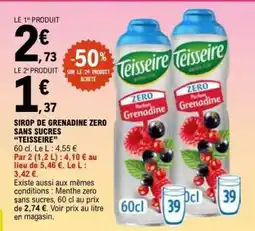 E.Leclerc SIROP DE GRENADINE ZERO SANS SUCRES “TEISSEIRE” offre