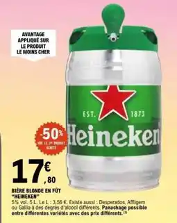 E.Leclerc BIÈRE BLONDE EN FÛT “HEINEKEN” offre