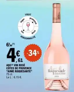 E.Leclerc AOC VIN ROSÉ CÔTES DE PROVENCE 'AIME ROQUESANTE' offre