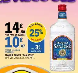 E.Leclerc TEQUILA SILVER SAN JOSE offre