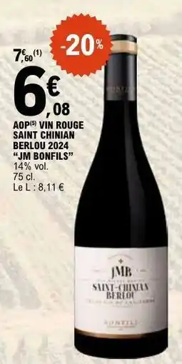 E.Leclerc AOP VIN ROUGE SAINT CHINIAN BERLOU 2024 JM BONFILS offre