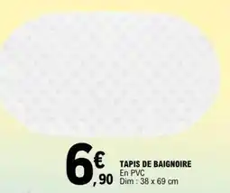 E.Leclerc TAPIS DE BAIGNOIRE offre