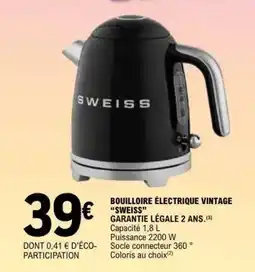 E.Leclerc BOUILLOIRE ÉLECTRIQUE VINTAGE SWEISS offre