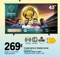 E.Leclerc TV QLED 43E7Q 43 (POUCES) 108 CM offre