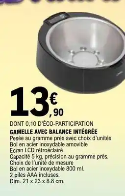 E.Leclerc GAMELLE AVEC BALANCE INTÉGRÉE offre