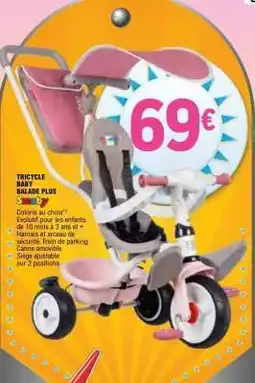 E.Leclerc TRICYCLE BABY BALADE PLUS offre
