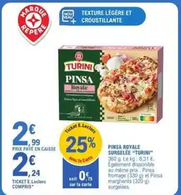 E.Leclerc PINSA ROYALE SURGELÉE 'TURINI' offre