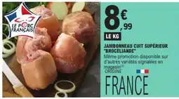 E.Leclerc Jambonneau Cuit Supérieur 'Broceliande' offre