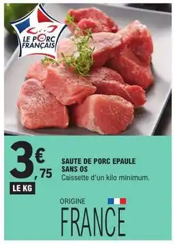 E.Leclerc SAUTE DE PORC EPAULE SANS OS offre