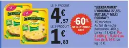 E.Leclerc LEERDAMMER L'ORIGINAL 27,5% MAT.GR. MAXI FORMAT offre