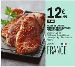 E.Leclerc FILETS DE CANARD MARINÉS AUX 3 SAVEURS DOUCE FRANCE offre