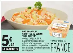 E.Leclerc DUO ANANAS ET CAROTTES AU SURIMI “MIX BUFFET” offre