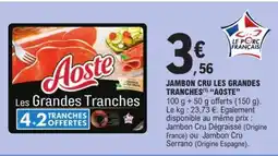E.Leclerc Jambon Cru Les Grandes Tranches Aoste offre