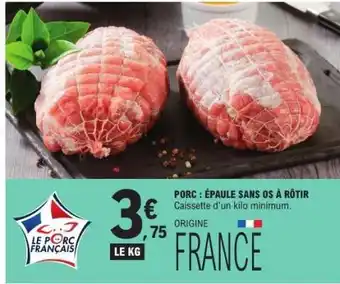 Porc : Epaule sans os à rotir