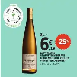 E.Leclerc AOP ALSACE GEWURZTRAMINER VIN BLANC MOELLEUX VIEILLES VIGNES 'WOLFBERGER' offre
