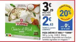 E.Leclerc Pizza Chèvre et Miel Turini offre