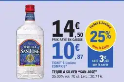 E.Leclerc TEQUILA SILVER SAN JOSE offre